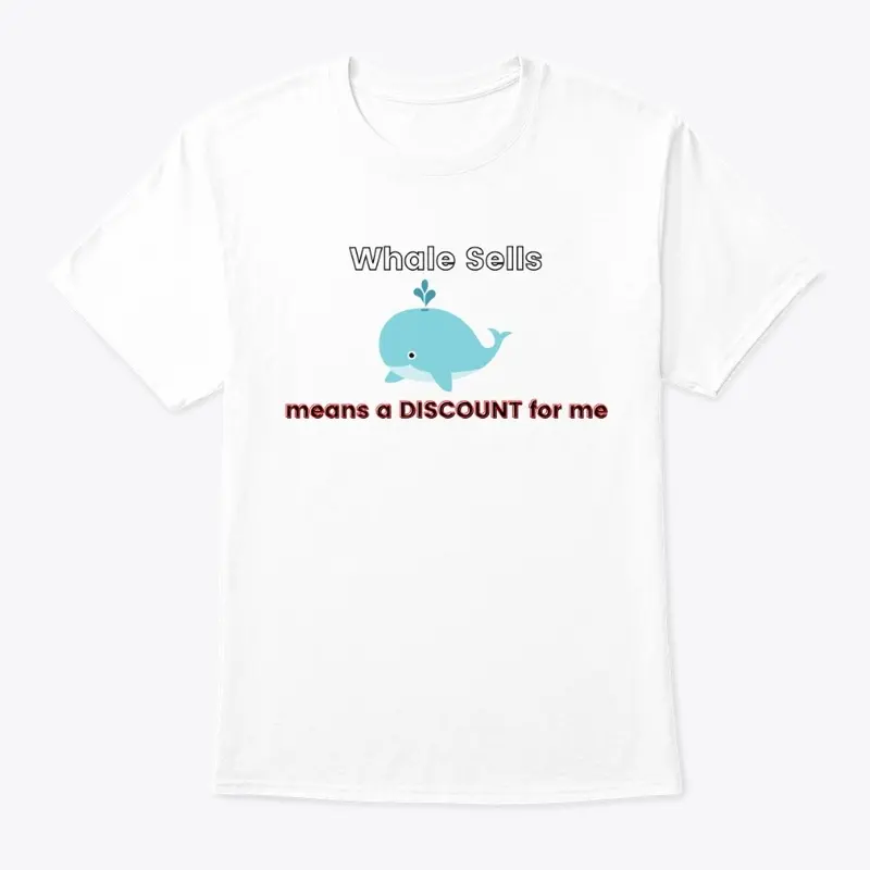 Whales Selling Shirt